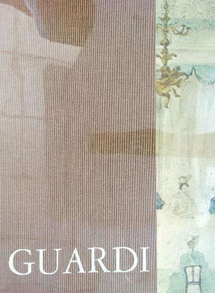 I  Guardi - Terisio Pignatti - copertina