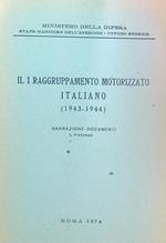 Il I raggruppamento motorizzato italiano (1943-1944) Narrazione - documenti