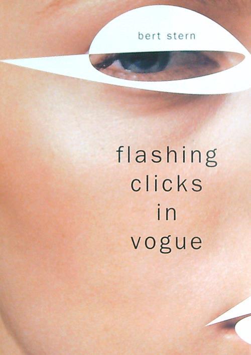 Flashing clicks in vogue. Supplemento 651 di Vogue - Bert Stern - copertina