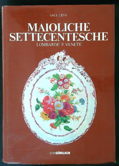 Maioliche Settecentesche - Saul Levy - copertina