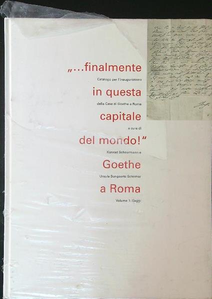 Goethe a Roma 1 Finalmente in questa capitale del mondo! - copertina