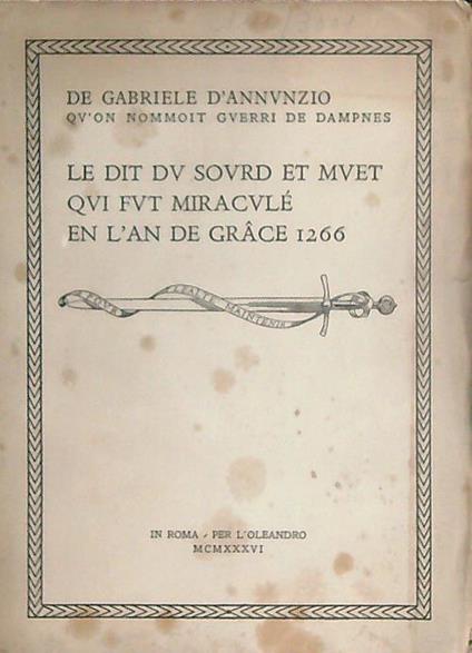 Le dit du sourd et muet qui fut miraculé en l'an de grace  1266 - Gabriele D'Annunzio - copertina