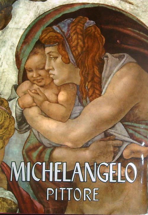 Michelangelo Pittore - Valerio Mariani - copertina