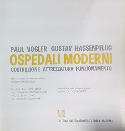 Ospedali moderni : costruzione, attrezzatura, funzionamento - Paul Vogler - copertina