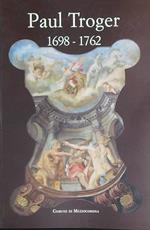 Paul Troger 1698 - 1762