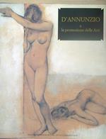 D'annunzio e la promozioni delle arti 