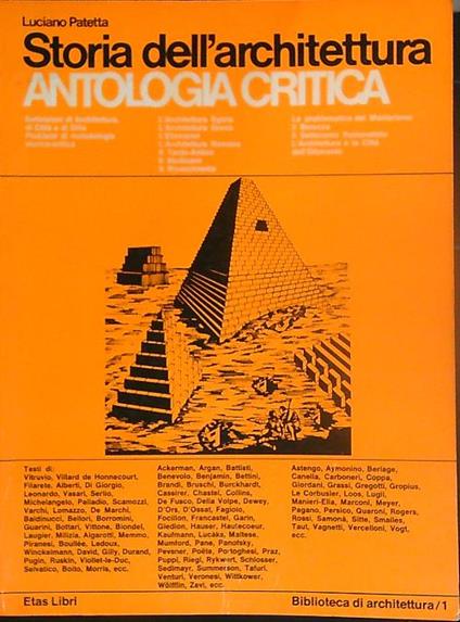 Storia dell'architettura. Antologia critica - Luciano Patetta - copertina