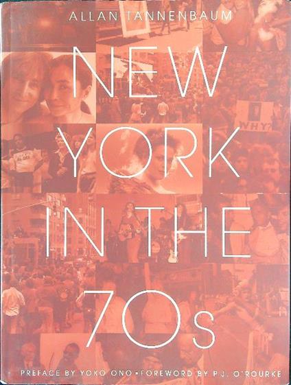 New York in the 70s - Allan Tannenbaum - copertina