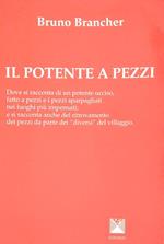 Il potente a pezzi 