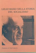 Lelio Basso nella storia del socialismo
