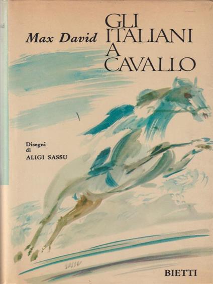 Gli Italiani a Cavallo - Max David - copertina