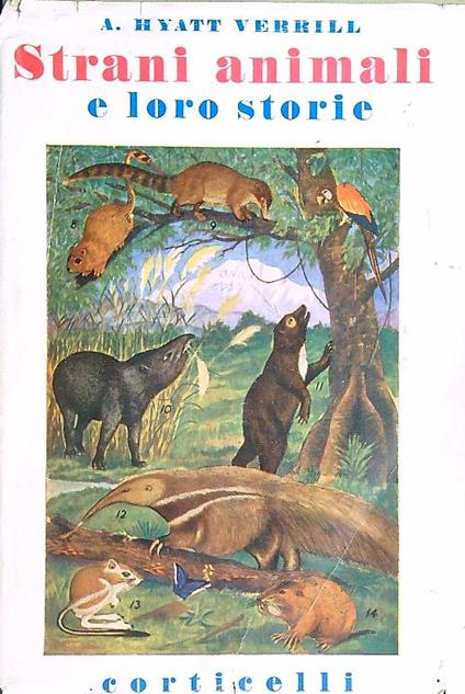 Strani animali e loro storie - A. Hyatt Verrill - copertina