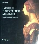 Gioielli e gioiellieri milanesi. Storia, arte, moda (1490-1630)