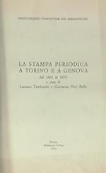 La stampa periodica a Torino e a Genova dal 1861 al 1870