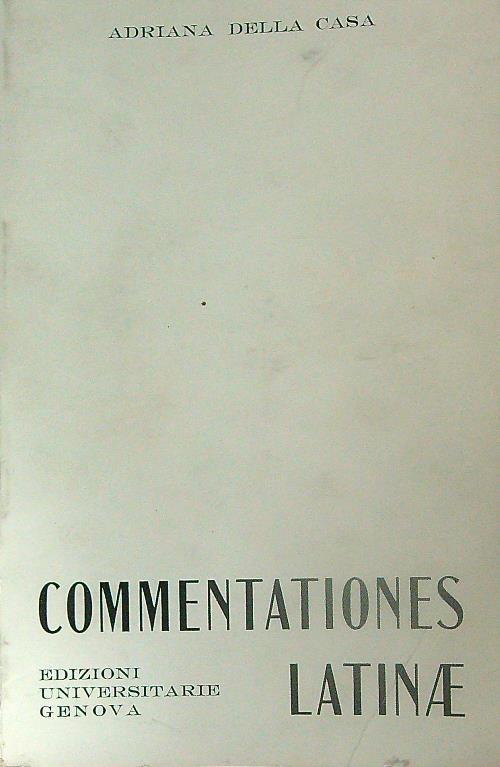 Commentationes Latinae - Adriana Della Casa - copertina
