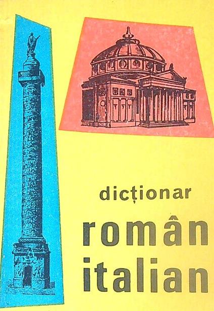 Dictionar Roman-Italian - Alexandru Balaci - copertina