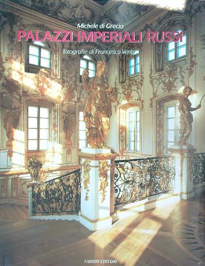 Palazzi imperiali russi - Michele Di Grecia - copertina