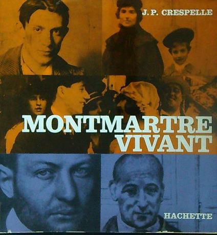 Montmartre vivant - J.P. Crespelle - copertina