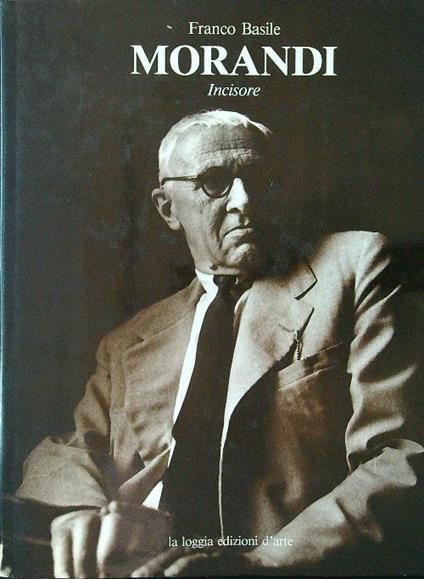 Morandi incisore - Franco Basile - copertina