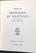 Mostra di Francesco di Bartolo incisore