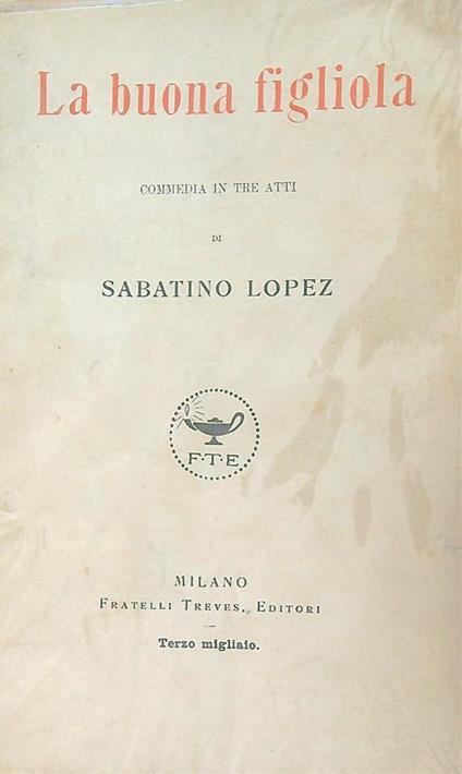La buona figliola - Sabatino Lopez - copertina