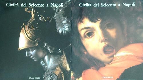 Civiltà del Seicento a Napoli. 2vv - copertina