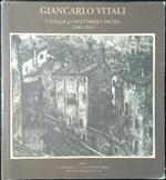 Giancarlo Vitali catalogo dell'opera incisa 1980-1993