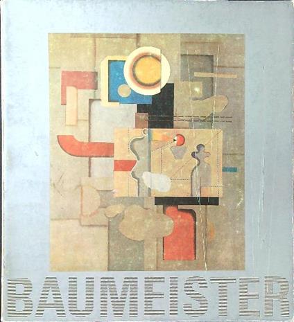 Willi Baumeister 1889-1955 - copertina