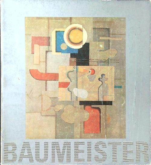 Willi Baumeister 1889-1955 - copertina
