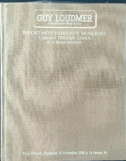 Importants Tableaux Modernes. Collection Tristan Tzara et à divers amateurs - copertina