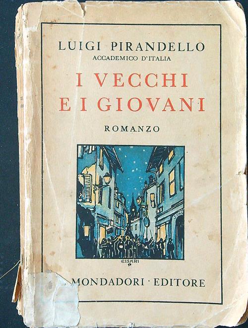 I vecchi e i giovani - Luigi Pirandello - copertina