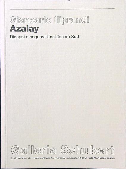 Azalay. Disegni e acquarelli nel Teneré Sud - Giancarlo Iliprandi - copertina