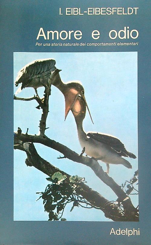 Amore e odio - I. Eibl-Eibesfeldt - copertina