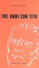 Tre anni con Tito