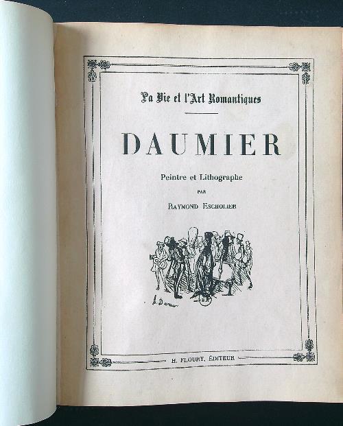 Daumier. Peintre et lithographe - Raymond Escholier - copertina
