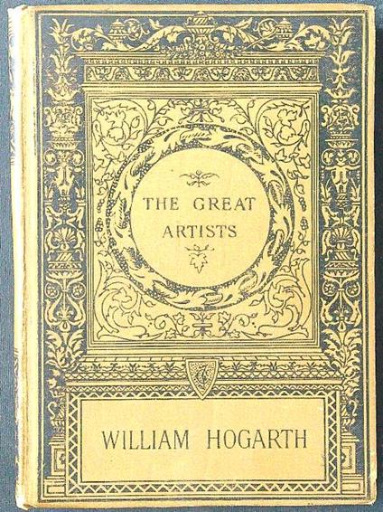 The Great Artists: Hogarth - Austin Dobson - copertina