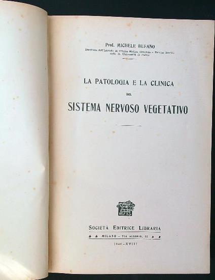 La patologia e la clinica del sistema nervoso vegetativo - Michele Bufano - copertina
