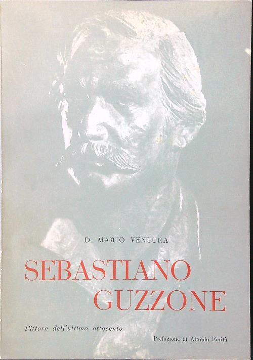 Sebastiano Guzzone pittore dell'ultimo Ottocento - Mario Ventura - copertina