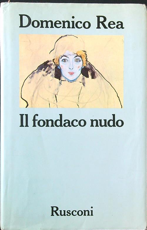 Il fondaco nudo - Domenico Rea - copertina