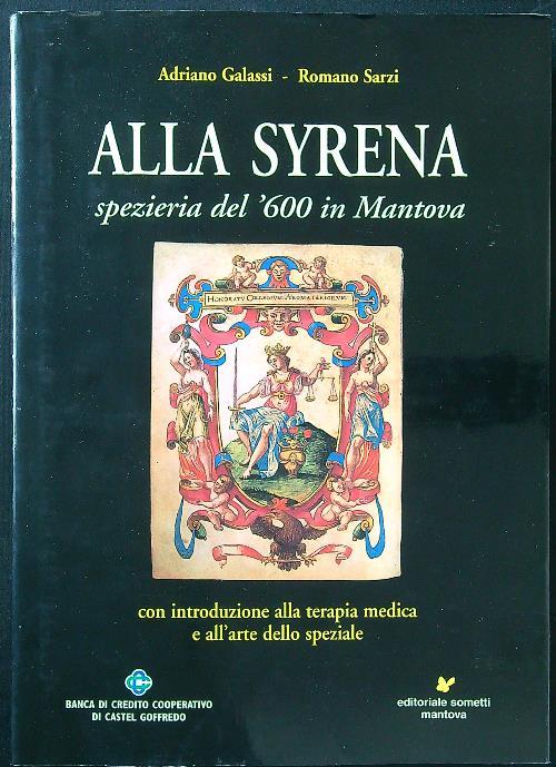Alla Syrena spezieria del '600 in Mantova - Galassi - copertina