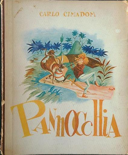 Pannocchia e altre storie di uomini e di animali - Carlo Cimadom - copertina
