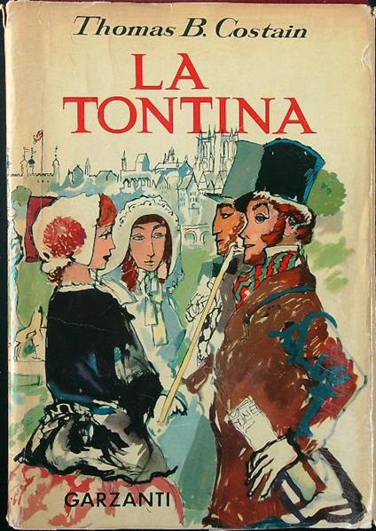 La tontina - Thomas B. Costain - copertina