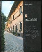 San Fiorano. L'antichità il lavoro la cultura