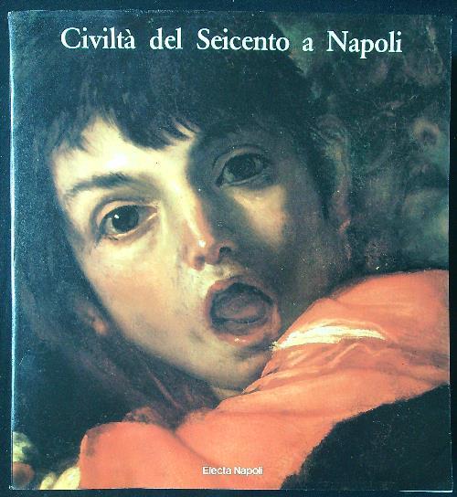 Civiltà del Seicento a Napoli vol. I - copertina