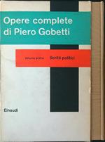 Opere complete di Piero Gobetti vol. 1: scritti politici