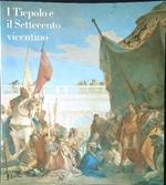I Tiepolo e il settecento vicentino