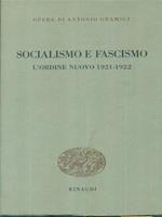 Socialismo e fascismo. L'ordine nuovo 1921-1922