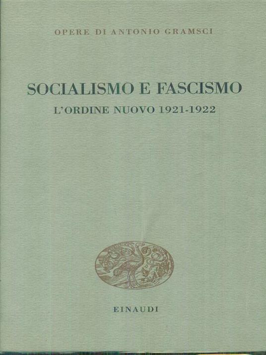 Socialismo e fascismo. L'ordine nuovo 1921-1922 - Antonio Gramsci - copertina