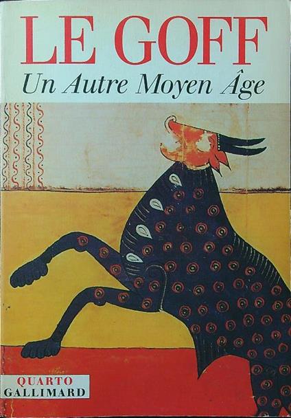 Un autre moyen age - Jacques Le Goff - copertina