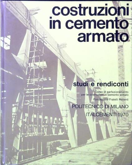 Costruzioni In Cemento Armato. Studi e rendiconti 7/1970 - copertina